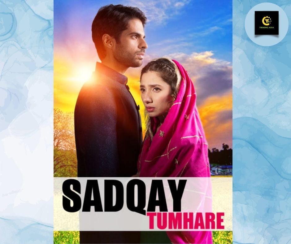 Pakistani-dramas-sadqay-tumhare